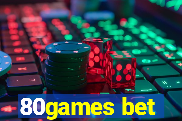 80games bet